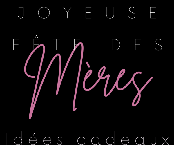 Joyeuse Fête des mères